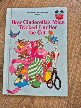 Vintage Disney How Cinderella's Mice Tricked Lucifer the Cat Princess World Read